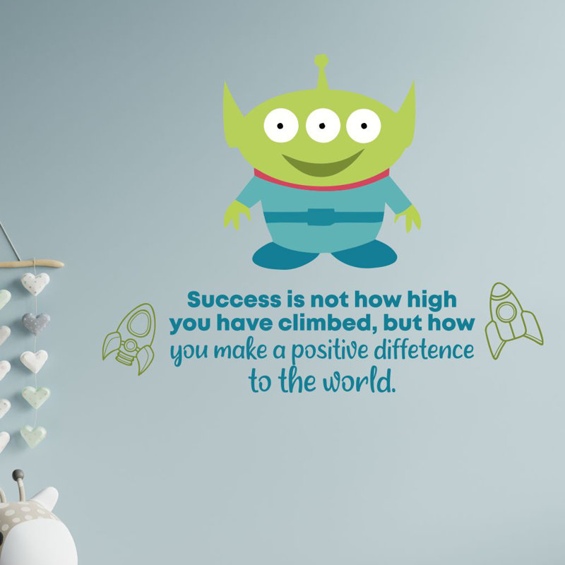 Design With Vinyl How High Alien Toy Story Life Cartoon Quotes Wall